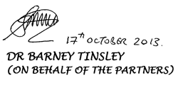 Dr Barney Tinsley (on behalf of the partners). 17th October 2013